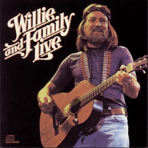 Willie Nelson/Willie & Family Live
