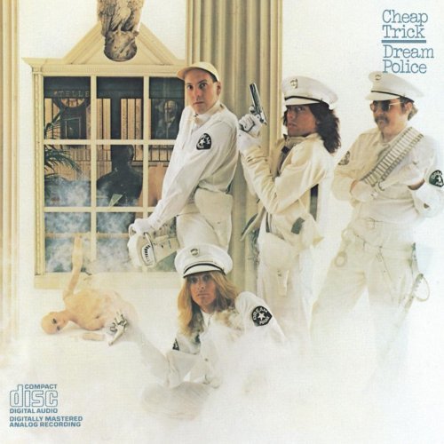Cheap Trick/Dream Police