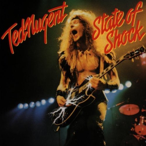 Ted Nugent/State Of Shock