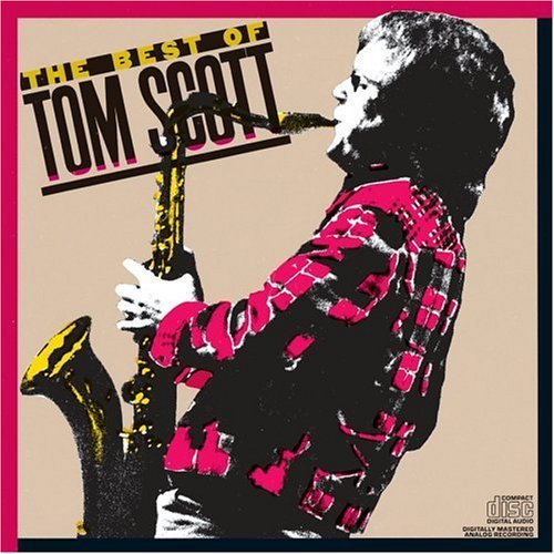 Tom Scott/Best Of Tom Scott