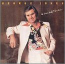 George Jones/I Am What I Am