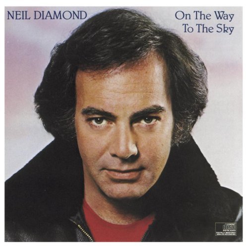 Neil Diamond/On The Way To The Sky