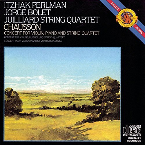 E. Chausson/Chausson: Concert For Violin@Perlman (Vn)/Bolet (Pno)@Juilliard Str Qt