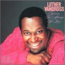 VANDROSS,LUTHER/FOREVER FOR ALWAYS FOR LOVE