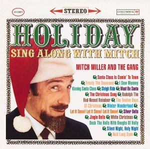 Mitch Miller & The Gang/Holiday Sing-Along