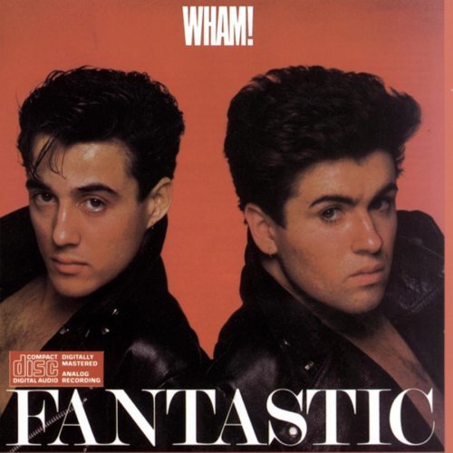 Wham!/Fantastic