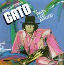 Gato Barbieri/Gato...Para Los Amigos