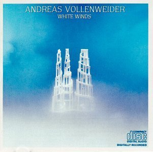 VOLLENWEIDER,ANDREAS/WHITE WINDS