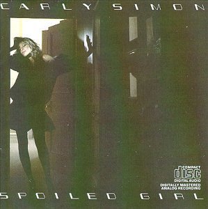 Carly Simon/Spoiled Girl