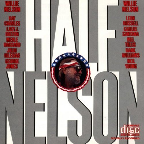 NELSON,WILLIE/HALF NELSON