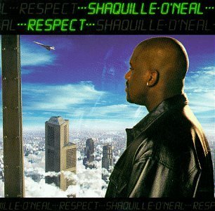 Shaquille O'Neal/Respect