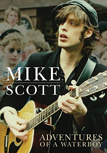 Mike Scott/Adventures Of A Waterboy