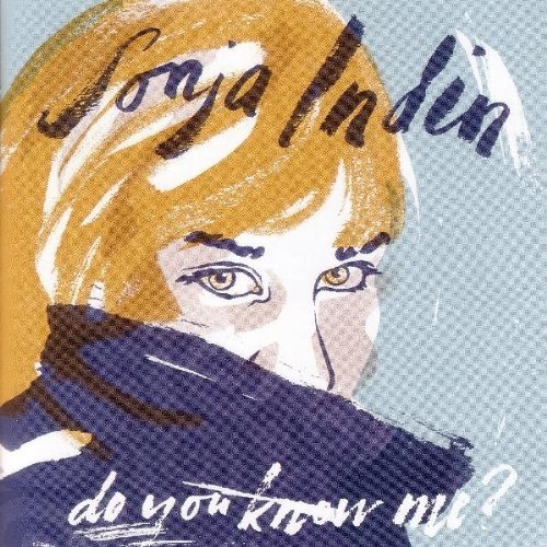 Sonja Indin/Do You Know Me@Import-Eu