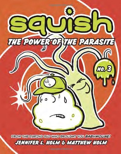 Jennifer L. Holm/Power Of The Parasite,The