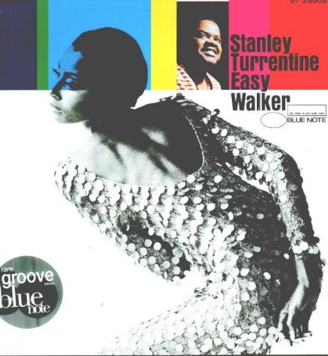 Stanley Turrentine/Easy Walker