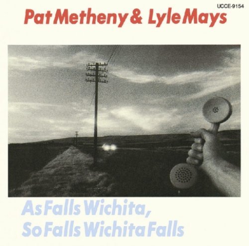 METHENY,PAT/AS FALLS WICHITA SO FALLS WICH