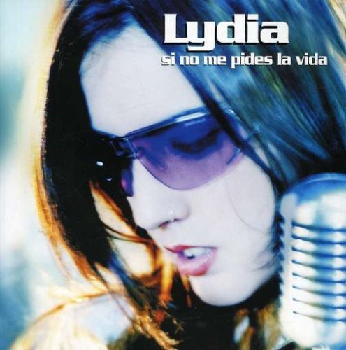 Lydia/Si No Me Pides La Vida@Import-Esp