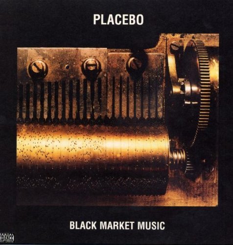 Placebo/Black Market Music@Import-Aus