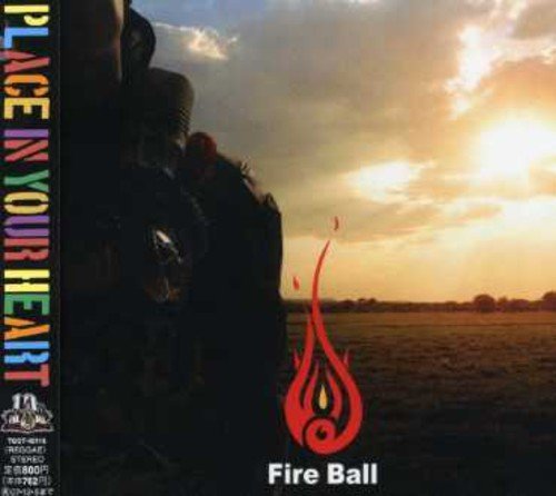 Fire Ball/Place In Your Heart@Import-Jpn