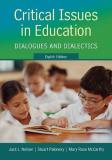 Jack Nelson Critical Issues In Education Dialogues And Dialectics 0008 Edition;revised 