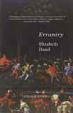 Elizabeth Hand Errantry Strange Stories 
