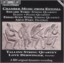 Tubin/Tuur/Part/Chamber Music From Estonia
