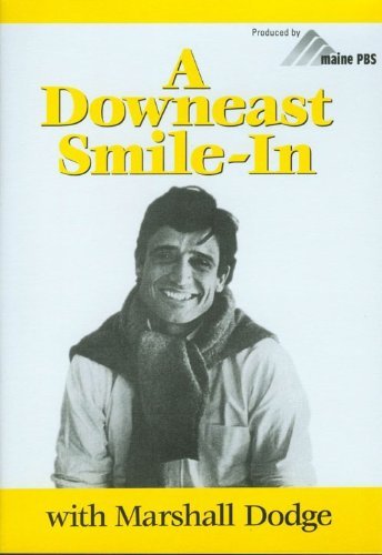 Downeast Smile In With Marshall Dodge 
