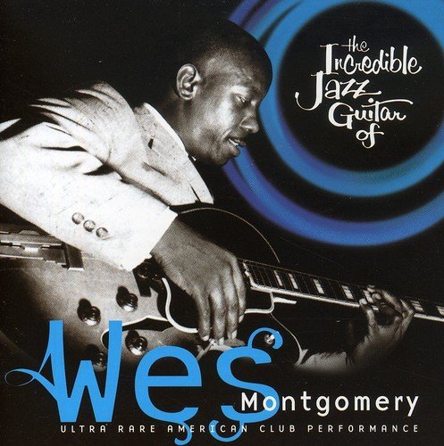 Wes Montgomery/Incredible Jazz Guitar Of Wes@Import-Esp