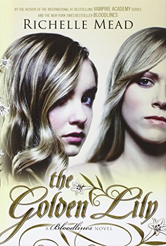 Richelle Mead/The Golden Lily