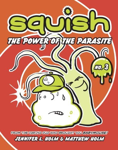 Jennifer L. Holm/The Power of the Parasite