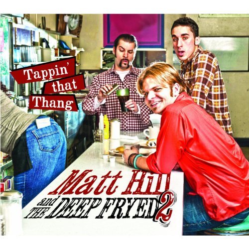 Matt Hill/Tappin' That Thang@Digipak