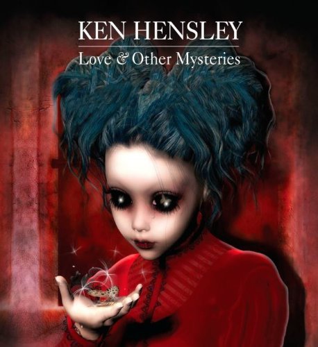 Ken Hensley/Love & Other Mysteries@Import-Gbr