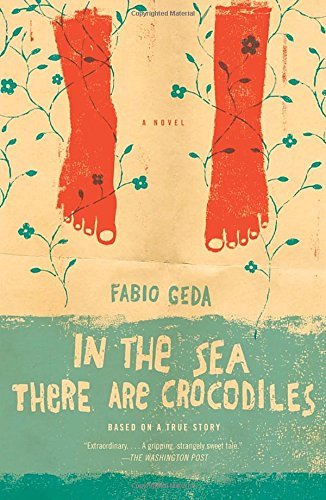 Fabio Geda/In the Sea There Are Crocodiles@ Based on the True Story of Enaiatollah Akbari
