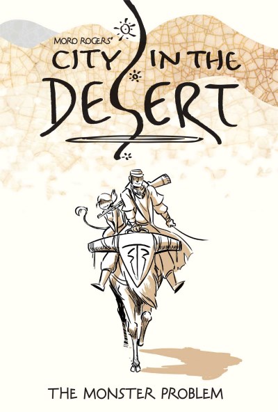 Moro Rogers City In The Desert The Monster Problem 