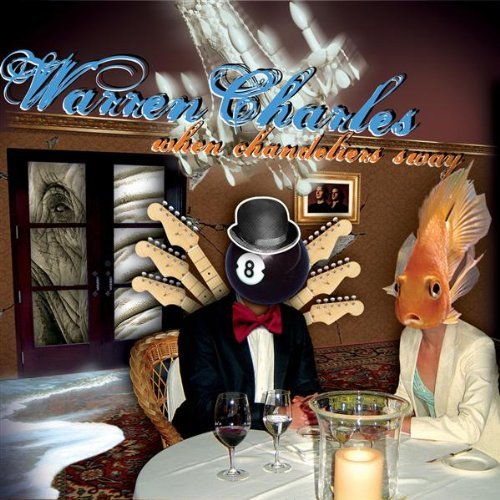 Warren Charles/When Chandeliers Sway