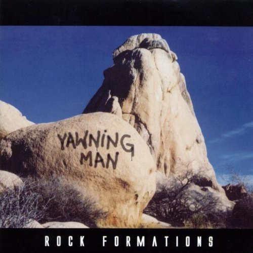 Yawning Man/Rock Formations@Import