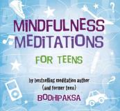 Bodhipaksa Mindfulness Meditations For Teens 