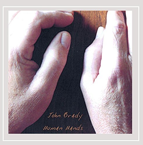 John Brady/Human Hands
