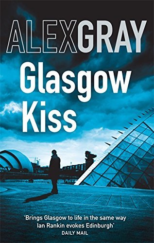 Alex Gray/Glasgow Kiss