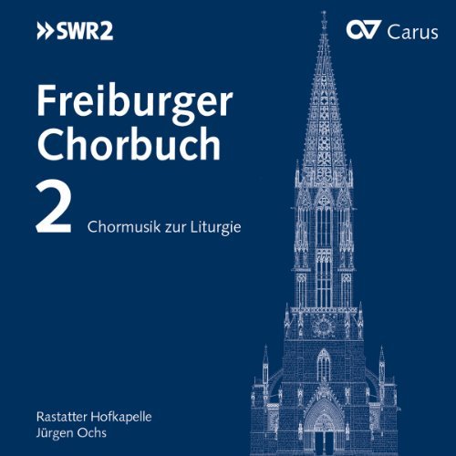 Freiburg Choral Collection Sel/Freiburg Choral Collection. Se@Ochs/Rastatter Hofkapelle