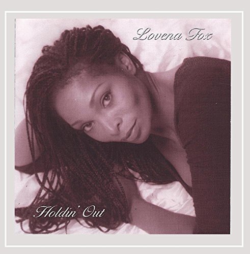 Lovena B. Fox/Holdin. Out