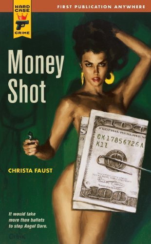 Christa Faust Money Shot 
