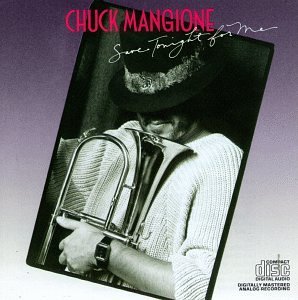 Chuck Mangione/Save Tonight For Me