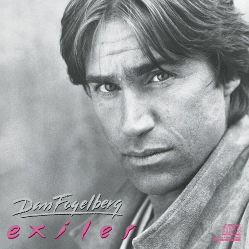 Dan Fogelberg/Exiles