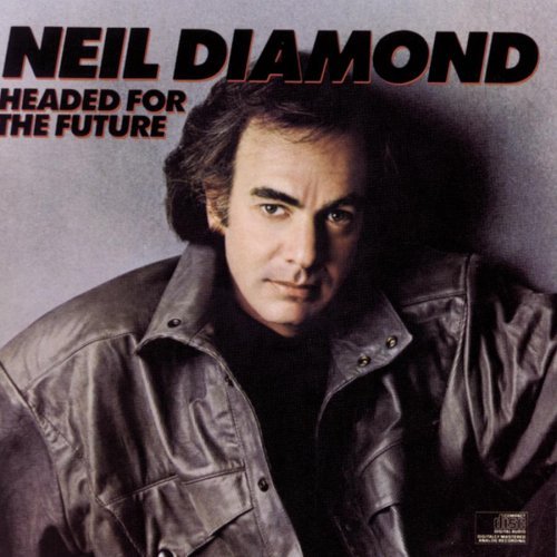 Neil Diamond/Headed For The Future