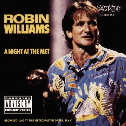 Robin Williams/Night At The Met@Explicit Version