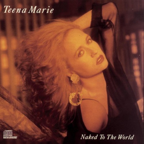 Teena Marie/Naked To The World