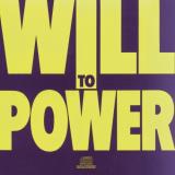 Will To Power Will To Power 