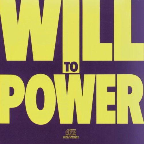 Will To Power Will To Power 