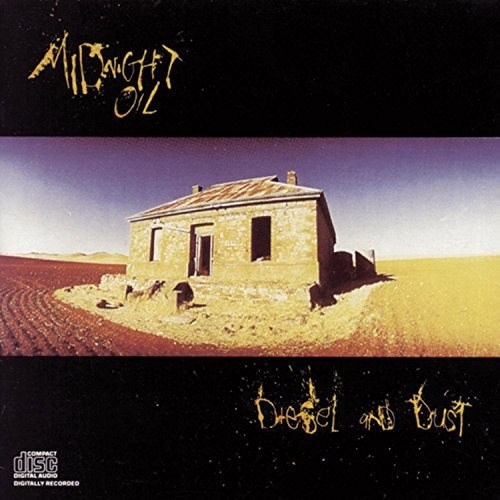 Midnight Oil/Diesel & Dust